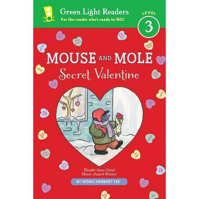 Mouse and Mole: Secret Valentine - (Mouse and Mole Story) by  Wong Herbert Yee (Paperback)