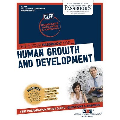 Human Growth and Development (CLEP-17) - (College Level Examination Program) by  National Learning Corporation (Paperback)