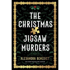 The Christmas Jigsaw Murders - by  Alexandra Benedict (Paperback) - 1 of 1