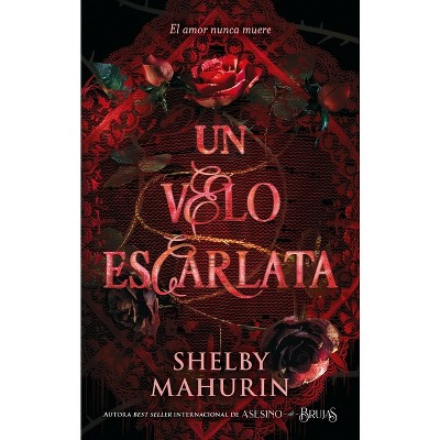 Un Velo Escarlata - by  Shelby Mahurin (Paperback)