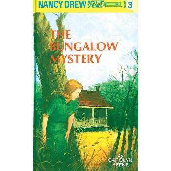 The Bungalow Mystery - (Nancy Drew) by  Carolyn Keene (Hardcover)