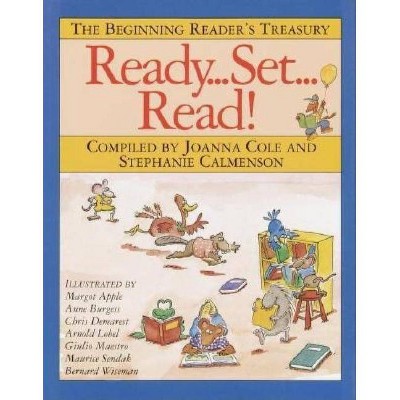 Ready, Set, Read! - by  Joanna Cole & Stephanie Calmenson (Hardcover)