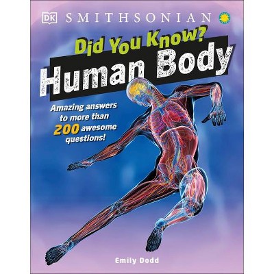 Did You Know? Human Body - by  DK (Paperback)