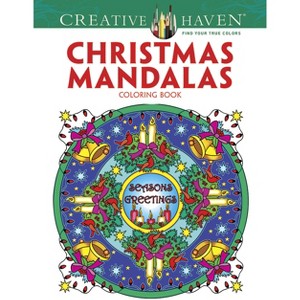 Creative Haven Christmas Mandalas Coloring Book - (Adult Coloring Books: Christmas) by  Marty Noble (Paperback) - 1 of 1