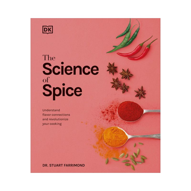 The Science of Spice - by  Stuart Farrimond (Hardcover), 1 of 2