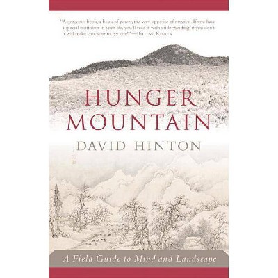 Hunger Mountain - by  David Hinton (Paperback)