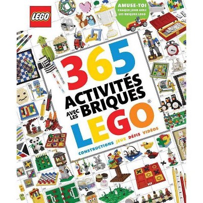 365 Activités Avec Les Briques Lego(r) - by  Simon Hugo (Hardcover)