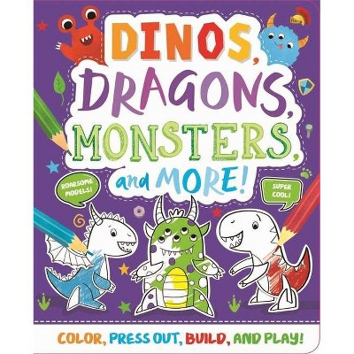 Dinos, Dragons, Monsters & More! - by  Igloobooks (Board Book)