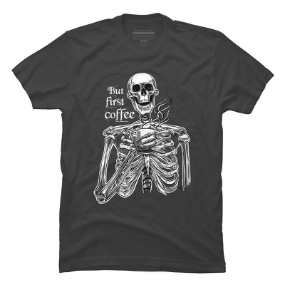 Men's Design By Humans Halloween skeleton drinking coffee. But first coffee By melazergDesign T-Shirt