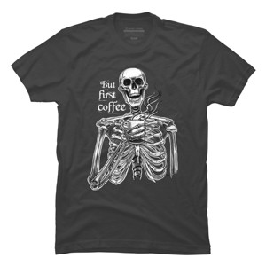 Men's Design By Humans Halloween skeleton drinking coffee. But first coffee By melazergDesign T-Shirt - 1 of 2