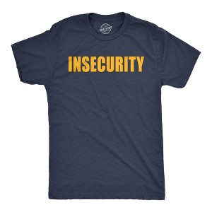 Mens Funny T Shirts Insecurity Sarcastic Security Graphic Novelty Joke Tee for Men - Crazy Dog Men's T Shirt - 1 of 4