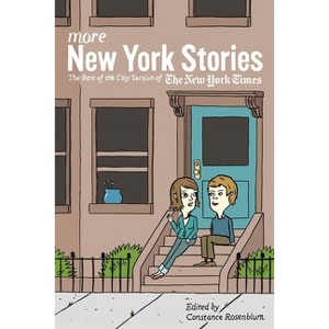 More New York Stories - by  Constance Rosenblum (Paperback) - 1 of 1