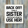 Slickblue Funny Sister Quote Wood Sign – Rustic Knotty Pine Wall or Shelf Decor, 7x7 Inches, Color Options - 2 of 3