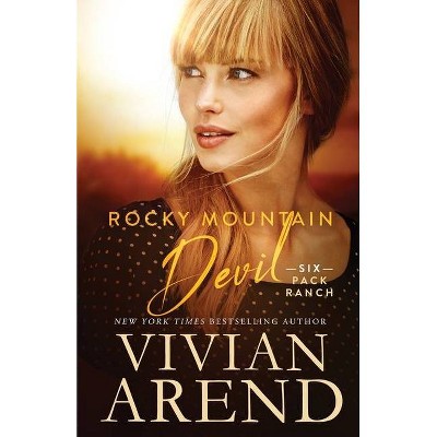 Rocky Mountain Devil - (Six Pack Ranch) by  Vivian Arend (Paperback)