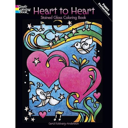 Download Heart To Heart Stained Glass Coloring Book Dover Coloring Books By Carol Foldvary Anderson Paperback Target