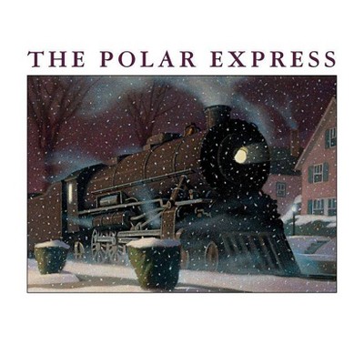 The Polar Express Big Book - by  Chris Van Allsburg (Hardcover)