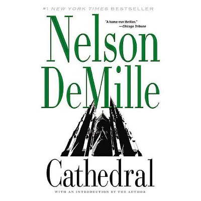 Cathedral - by  Nelson DeMille (Paperback)