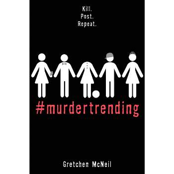 #Murdertrending - (#murdertrending) by  Gretchen McNeil (Paperback)