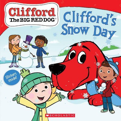 Clifford's Snow Day (Clifford the Big Red Dog Storybook) - by  Reika Chan (Paperback)