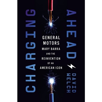 Charging Ahead - by  David Welch (Hardcover)