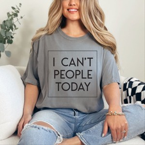 Simply Sage Market I Can't People Today Garment Dyed Tee - 1 of 4