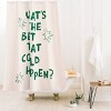 Deny Designs thespacehouse 'What's the Best That Could Happen?' Shower Curtain - 2 of 3