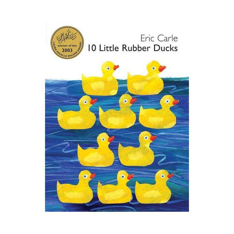 10 Little Rubber Ducks - by  Eric Carle (Hardcover), 1 of 2