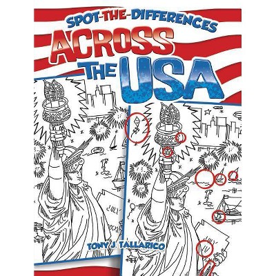 Spot-The-Differences Across the USA - (Dover Children's Activity Books) by  Tony J Tallarico (Paperback)