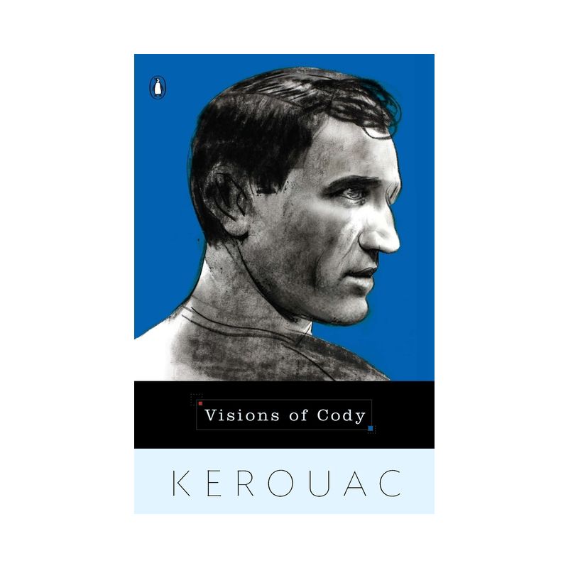 Visions of Cody - by  Jack Kerouac (Paperback), 1 of 2