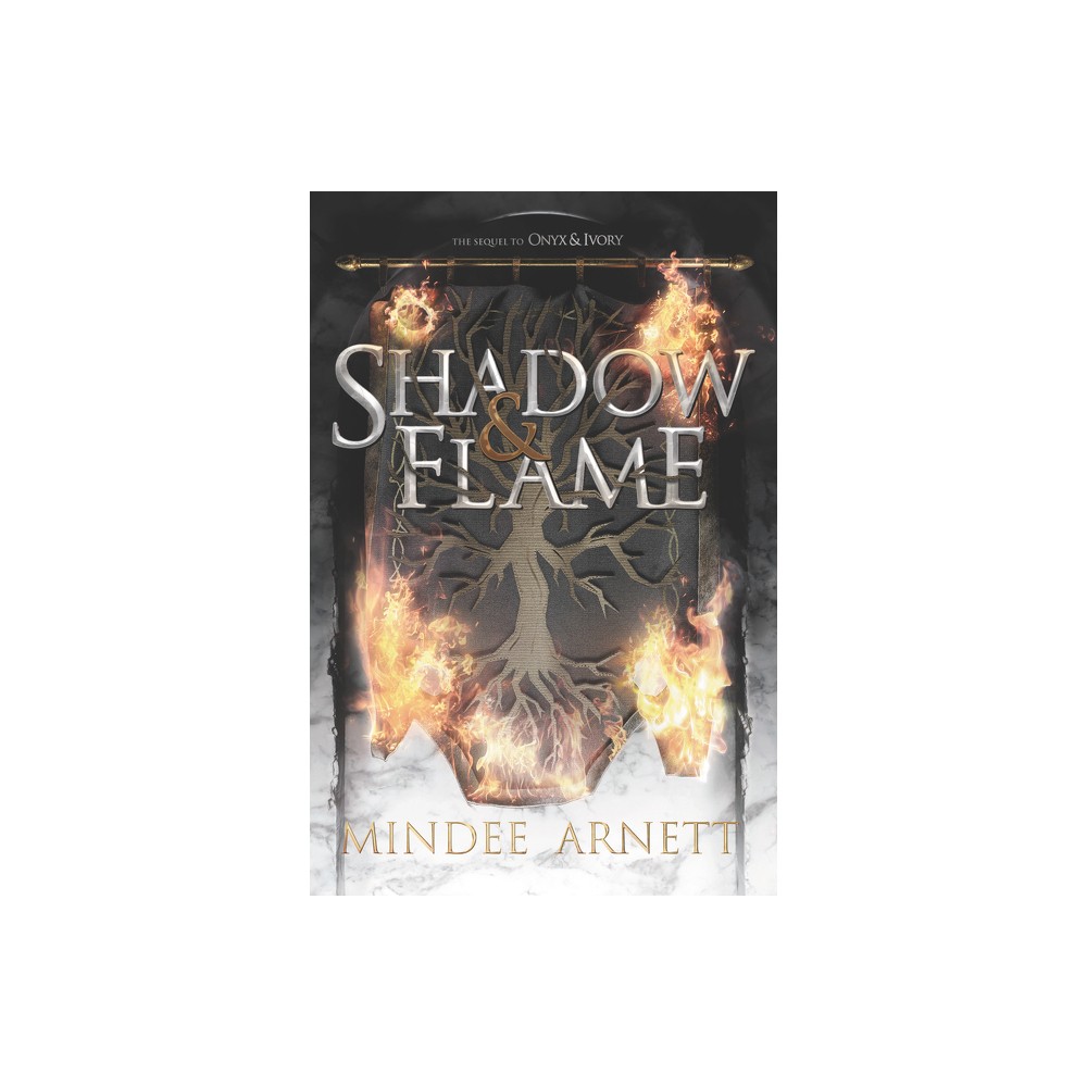 Shadow & Flame - by Mindee Arnett (Paperback)