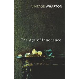 The Age of Innocence - (Vintage Classics) by  Edith Wharton (Paperback) - 1 of 1