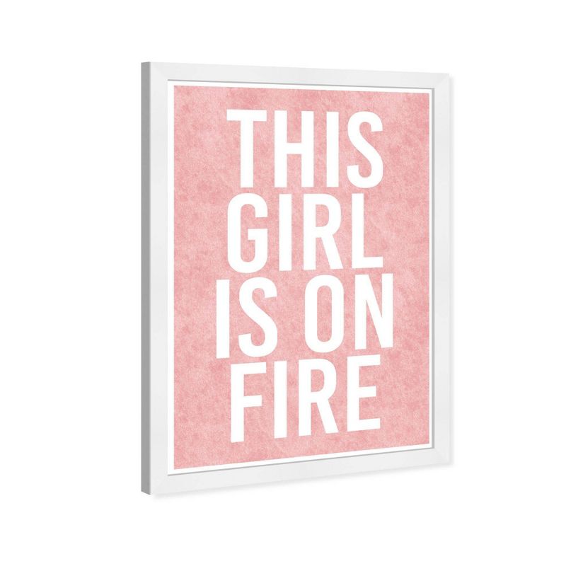 15&#34; x 21&#34; This Girl is on Fire Typography and Quotes Framed Art Print - Wynwood Studio, 2 of 7