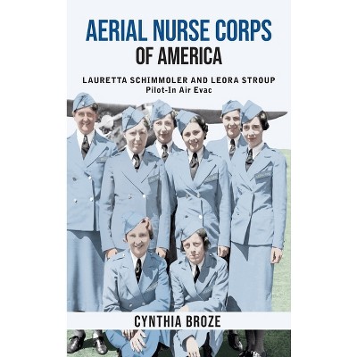 Aerial Nurse Corps Of America - By Cynthia Broze : Target