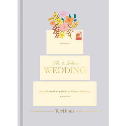 How To Plan A Wedding - By Terri Pous (hardcover) : Target