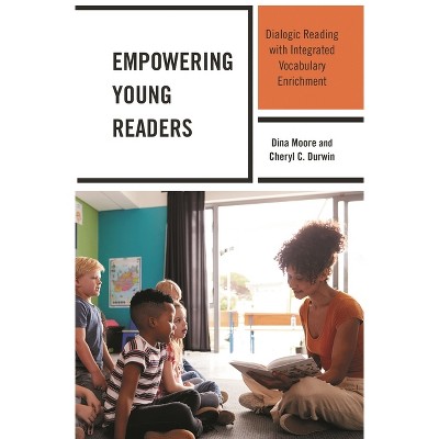 Empowering Young Readers - by  Dina Moore & Cheryl C Durwin (Paperback)