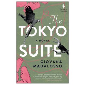 The Tokyo Suite - by  Giovana Madalosso (Paperback) - 1 of 1