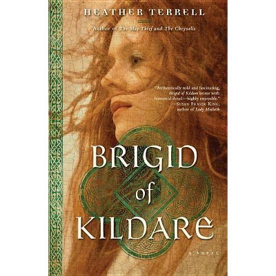 Brigid of Kildare - by  Heather Terrell (Paperback)