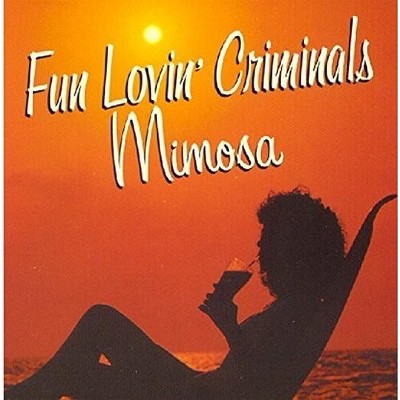Fun Lovin Criminals - Mimosa (CD)