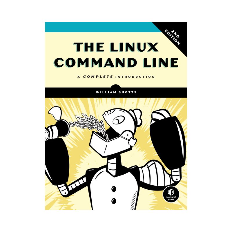 The Linux Command Line, 2nd Edition - by  William Shotts (Paperback), 1 of 2