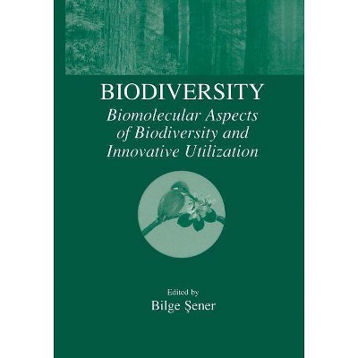 Biodiversity - by  Bilge Sener (Paperback)