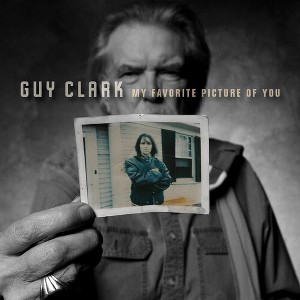 Guy Clark - My Favorite Picture of You - 1 of 1