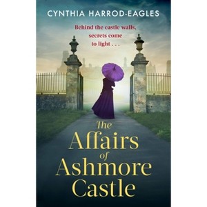 The Affairs of Ashmore Castle - by Cynthia Harrod-Eagles - 1 of 1
