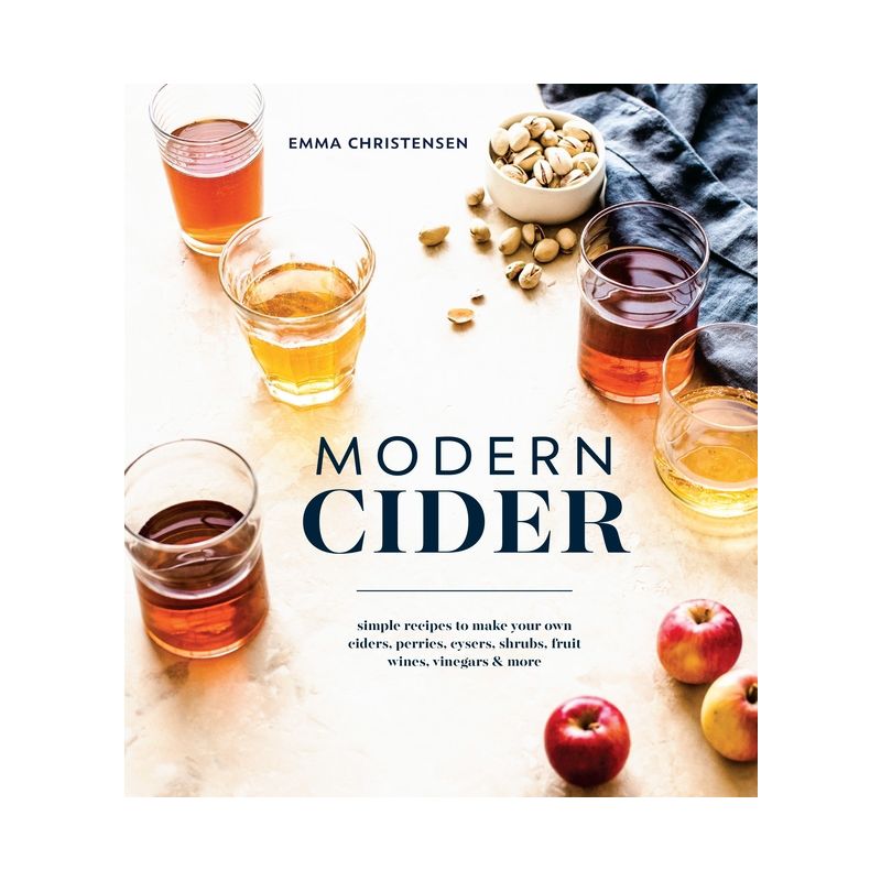Modern Cider - by  Emma Christensen (Hardcover), 1 of 2