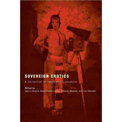 Sovereign Erotics - (First Peoples: New Directions in Indigenous Studies) (Paperback)