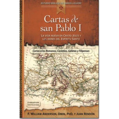 Cartas de San Pablo I - (Estudio Biblico Catolico de Libros Liguori) by  William Anderson & Juan Rendón (Paperback)