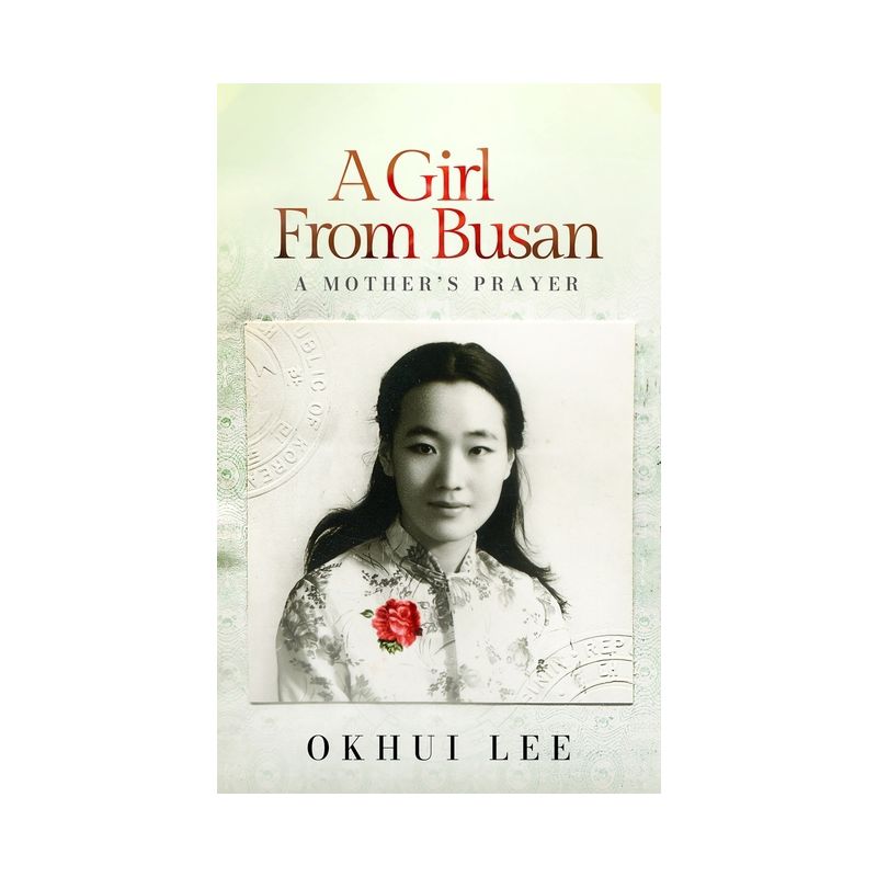 A Girl from Busan - by  Okhui Lee (Hardcover), 1 of 2