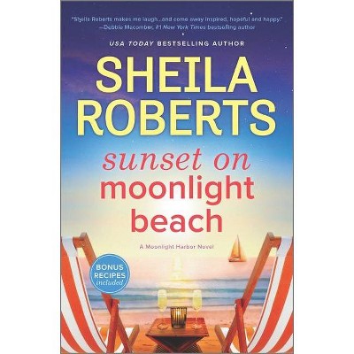 Sunset on Moonlight Beach - (Moonlight Harbor Novel) by  Sheila Roberts (Hardcover)