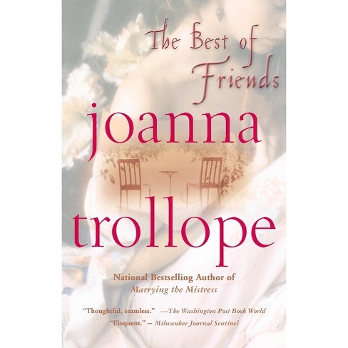 The Best of Friends - by  Joanna Trollope (Paperback) - image 1 of 1