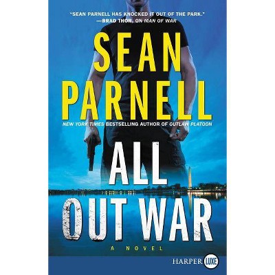 All Out War - (Eric Steele) Large Print by  Sean Parnell (Paperback)