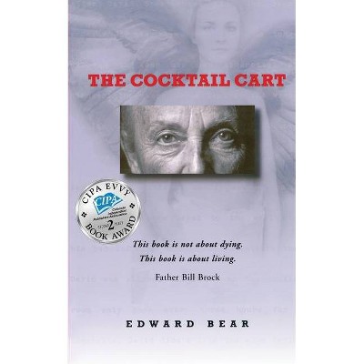 The Cocktail Cart - by  Edward Bear (Paperback)